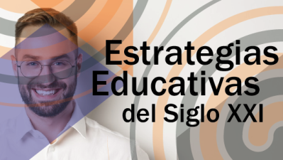 Estrategias Educativas del Siglo XXI