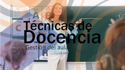 TÉCNICAS DE DOCENCIA
